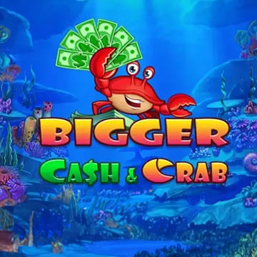 Bigger Cash & Crab